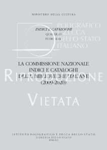 LA COMMISSIONE NAZIONALE INDICI E CATALOGHI DELLE BIBLIOTECHE ITALIANE (2009-2020)