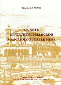 MONETE OFFERTE DAI PELLEGRINI A SAN PAOLO FUORI LE MURA