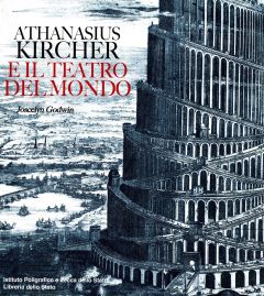 ATHANASIUS KIRCHER E IL TEATRO DEL MONDO