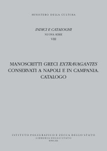 MANOSCRITTI GRECI EXTRAVAGANTES CONSERVATI A NAPOLI E IN CAMPANIA. CATALOGO