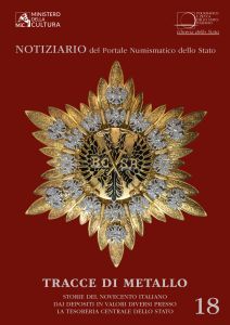TRACCE DI METALLO. Storie del Novecento italiano dai depositi in valori diversi  presso la Tesoreria Centrale dello Stato