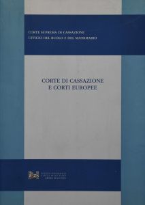 CORTE DI CASSAZIONE E CORTI EUROPEE