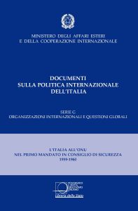L'ITALIA ALL'ONU NEL PRIMO MANDATO IN CONSIGLIO DI SICUREZZA (1959-1960)