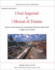 I FORI IMPERIALI E I MERCATI DI TRAIANO