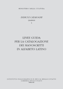 LINEE GUIDA PER LA CATALOGAZIONE DEI MANOSCRITTI IN ALFABETO LATINO