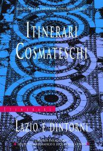 ITINERARI COSMATESCHI