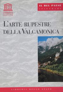 L'ARTE RUPESTRE DELLA VALCAMONICA