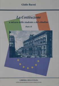 La Costituzione a misura dello studente e del cittadino - Parte II