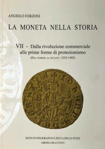 LA MONETA NELLA STORIA. Vol. VII