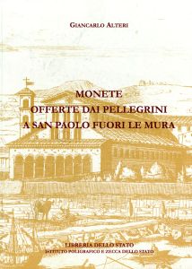 MONETE OFFERTE DAI PELLEGRINI A SAN PAOLO FUORI LE MURA