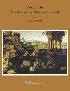 ROMA 1536. LE OBSERVATIONES DI JOHANN FICHARD