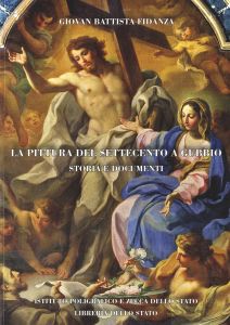 LA PITTURA DEL SETTECENTO A GUBBIO. Storia e documenti