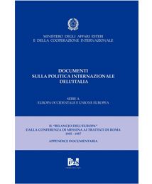 IL RILANCIO DELL'EUROPA DALLA CONFERENZA DI MESSINA AI TRATTATI DI ROMA
