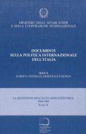 LA QUESTIONE DELL'ALTO ADIGE/SÜDTIROL: LO SVILUPPO DELLA CONTROVERSIA 1964-1969. Tomo II
