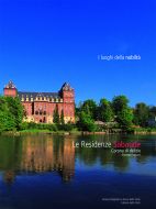 RESIDENZE SABAUDE. Corona di delizie