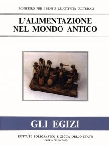 L' ALIMENTAZIONE NEL MONDO ANTICO. GLI EGIZI