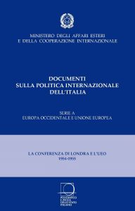 CONFERENZA DI LONDRA E UEO (1954-1955)