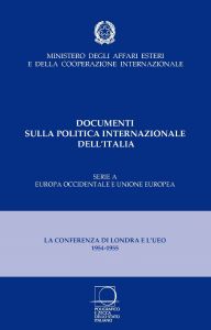 CONFERENZA DI LONDRA E UEO (1954-1955)