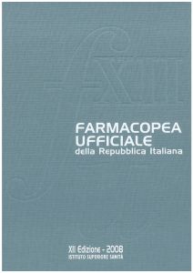 FARMACOPEA UFFICIALE DELLA REPUBBLICA ITALIANA - XII EDIZIONE  - 2008 (ristampa)