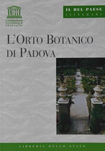 L'ORTO BOTANICO DI PADOVA