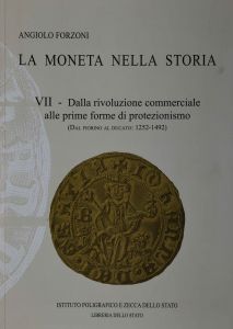 LA MONETA NELLA STORIA. Vol. VII