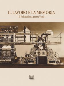 IL LAVORO E LA MEMORIA