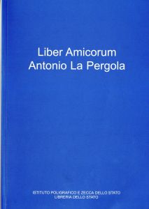 LIBER AMICORUM ANTONIO LA PERGOLA