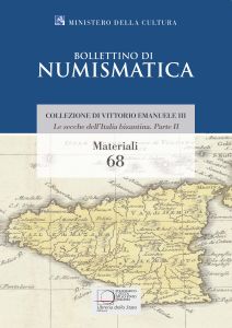 MATERIALI 68 -  Le zecche dell'Italia bizantina - Parte II